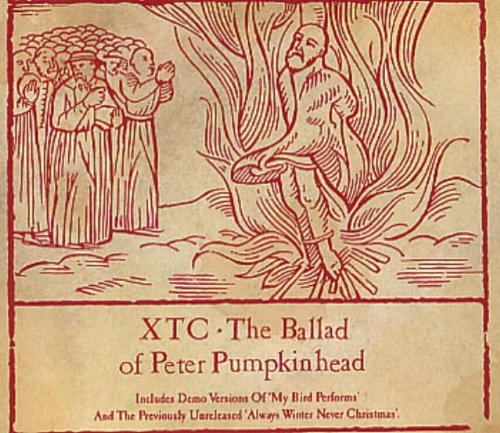 XTC/The Ballad Of Peter Pumpkinhead