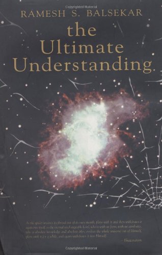 Ramesh S. Balsekar The Ultimate Understanding 