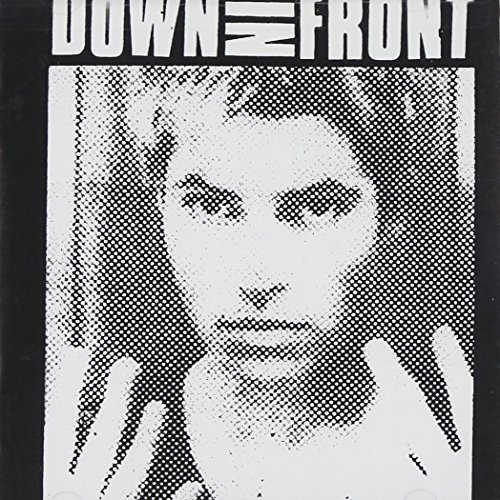 Down In Front/Down In Front@Pinhead Gunpowder/Sweet Baby@Blank Fight/Shotwell