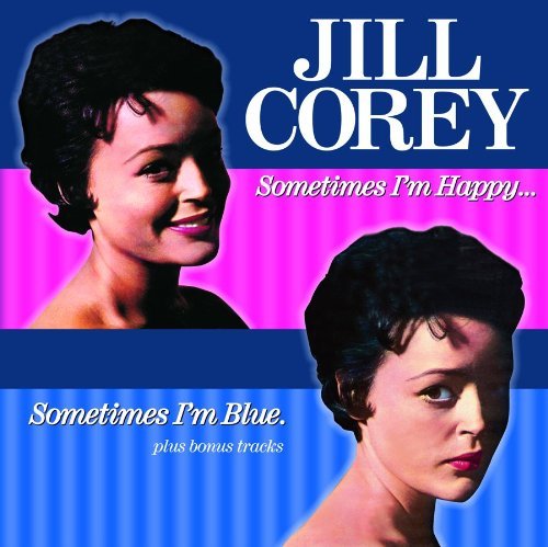 Jill Corey Sometimes I'm Happy Sometimes 2 On 1 