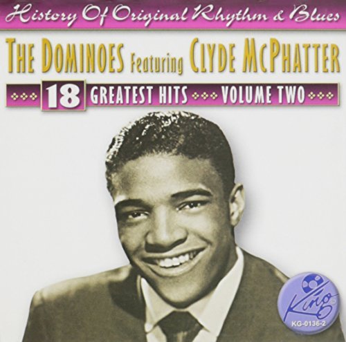 Dominoes/Vol. 2-18 Greatest Hits@Feat. Clyde