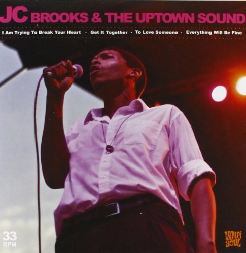 Jc & The Uptown Sound Brooks/I Am Trying To Break Your Hear