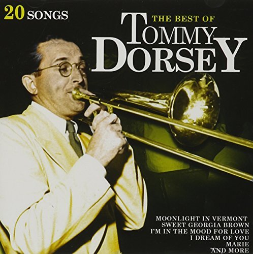 Tommy Dorsey Best Of 20 Songs 