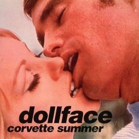 Dollface/Corvette Summer