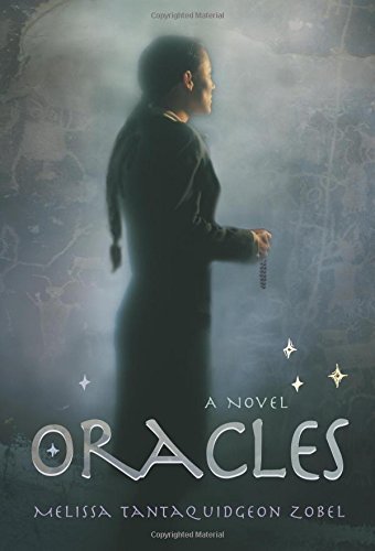 Melissa Tantaquidgeon Zobel Oracles 