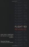 Rowland Morgan Flight 93 Revealed What Really Happened On The 9 11 Let's Roll Fligh Carrol & Graf 