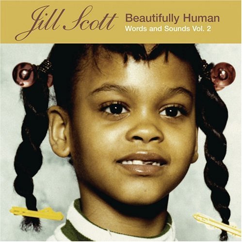 Jill Scott/Vol. 2-Beautifully Human-Words