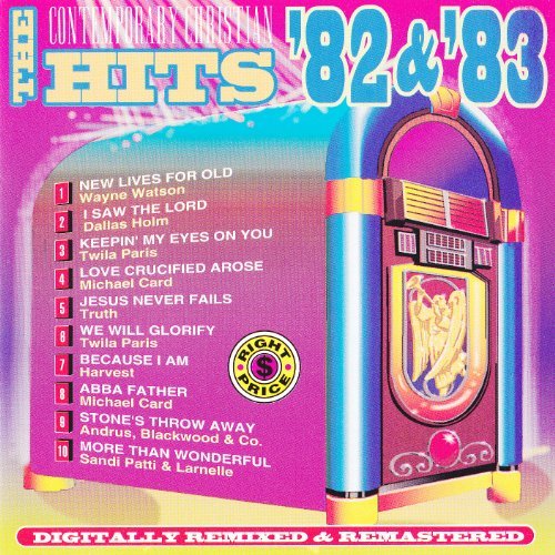 Contemporary Christian Hits 1982 83 
