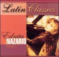 Ednita Nazario/Latin Classics@Latin Classics