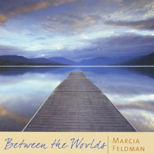 Marcia Feldman/Between The Worlds