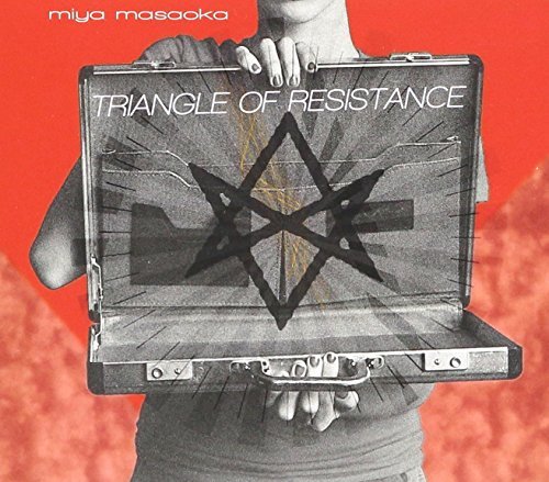 Masaoka / Choi / Noh/Masaoka: Triangle Of Resistanc