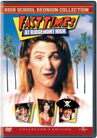 Fast Times At Ridgemont High/Penn/Leigh/Reinhold@Clr/Cc/Dss/Aws/Keeper@Prbk 11/19/01/R/Coll. Ed.