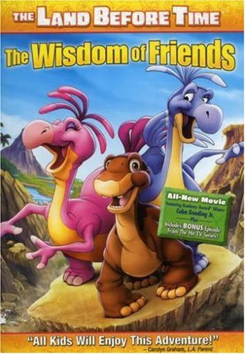 Wisdom Of Friends/Land Before Time 13@G