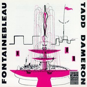 Tadd Orchestra Dameron/Fontainebleau