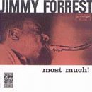 Jimmy Forrest Most Much 