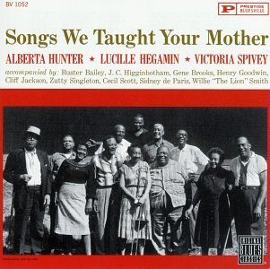 Hunter/Hegamin/Spivey/Songs We Taught Your Mother@MADE ON DEMAND@This Item Is Made On Demand: Could Take 2-3 Weeks For Delivery