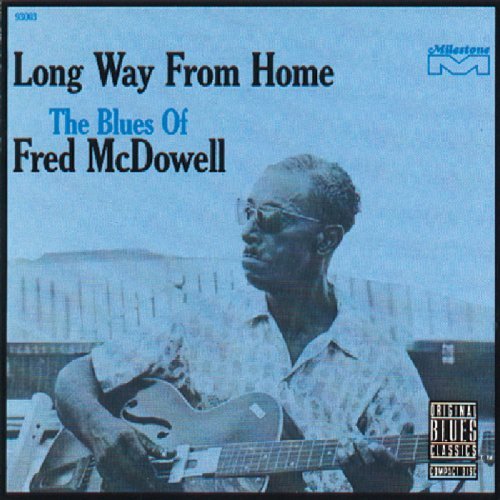 Mississippi Fred Mcdowell Long Way From Home CD R 