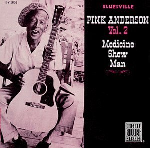 Pink Anderson Medicine Show Man 