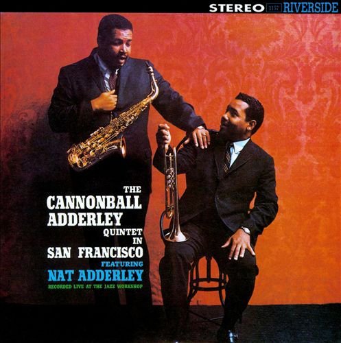 Cannonball Adderley/In San Francisco