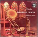 George Lewis/Jazz At Vespers