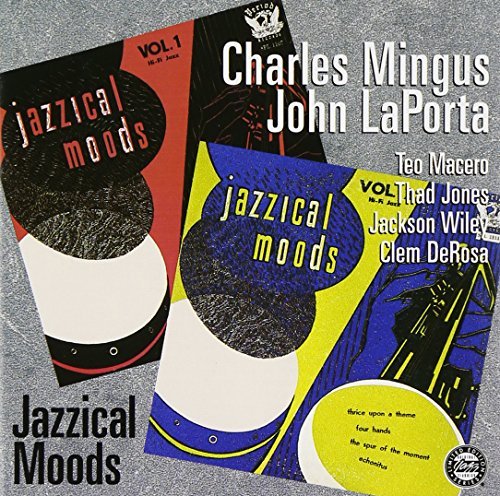Mingus/La Porta/Jazzical Moods