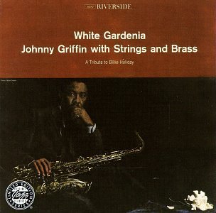 Johnny Griffin White Gardenia 