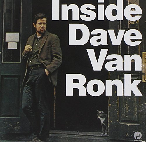 Dave Van Ronk/Inside Dave Van Ronk