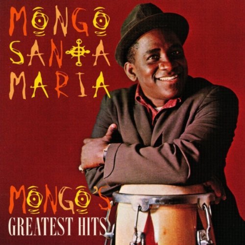 Mongo Santamaria/Greatest Hits