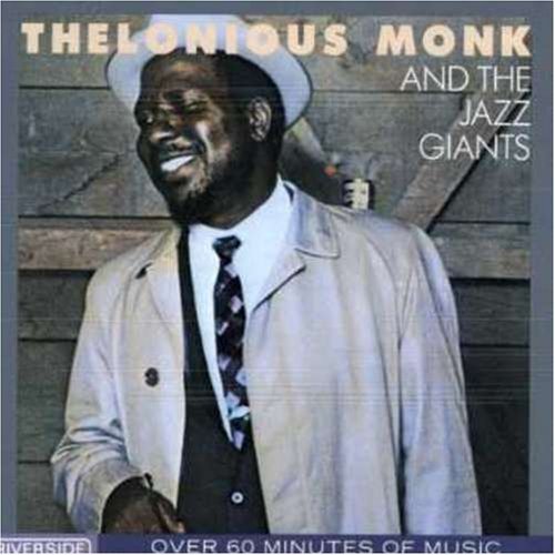 Thelonious Monk/And The Jazz Giants@Blakey/Byrd/Chambers/Coltrane@And The Jazz Giants