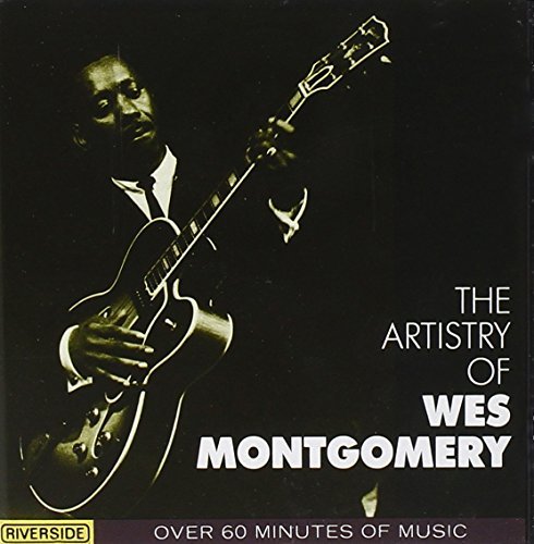 Wes Montgomery/Artistry Of