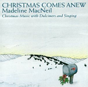 Madeline Macneil Christmas Comes Anew 