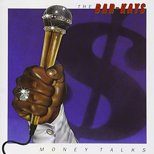 Bar-Kays/Money Talks