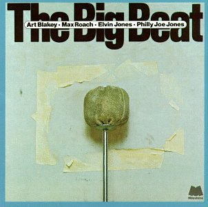 Big Beat/Big Beat@Blakey/Roach/E.Jones/P.J.Jones