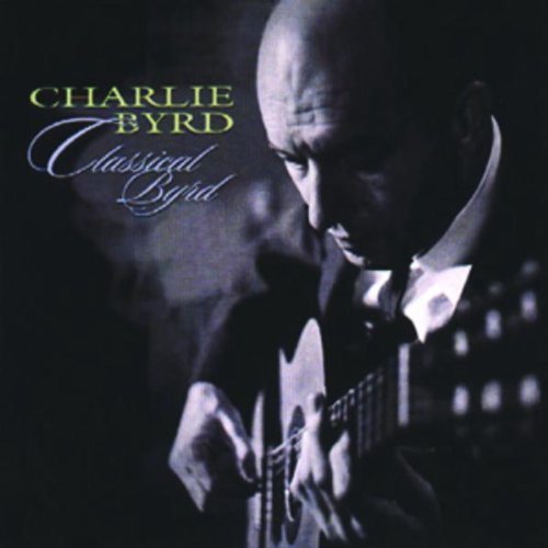 Charlie Byrd/Classical Byrd