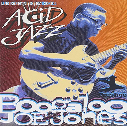 Boogaloo Joe Jones Legends Of Acid Jazz Legends Of Acid Jazz 