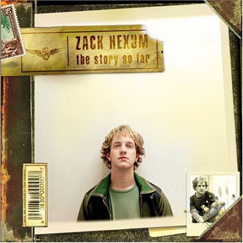 Zack Hexum/Story So Far