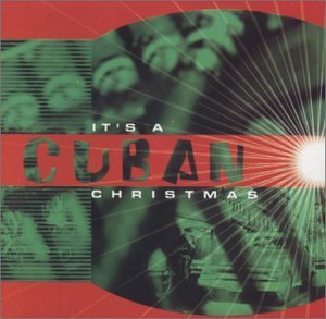 It's A Cuban Christmas/It's A Cuban Christmas@Torres/Marquez/Perez/Milanes