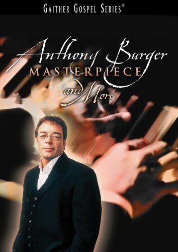 Anthony Burger Masterpiece & More 