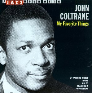 John Coltrane/My Favorite Things