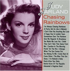 Judy Garland/Chasing Rainbows
