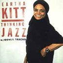 Eartha Kitt/Thinking Jazz