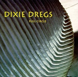 Dixie Dregs/Full Circle@Cr (14223-32126 2)