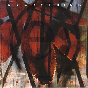 Everything/Labrador