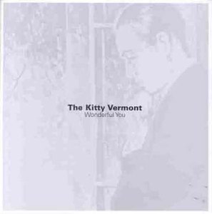 Kitty Vermont/Wonderful You