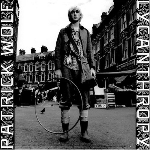Patrick Wolf/Lycanthropy
