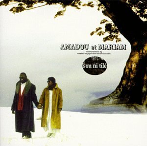 Amadou Et Mariam/Sou Ni Tile