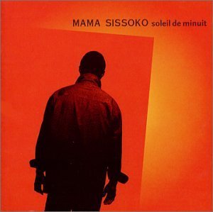 SISSOKO,MAMA/SOLIEL MINUIT