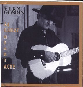 Vern Gosdin/24 Karat Headache
