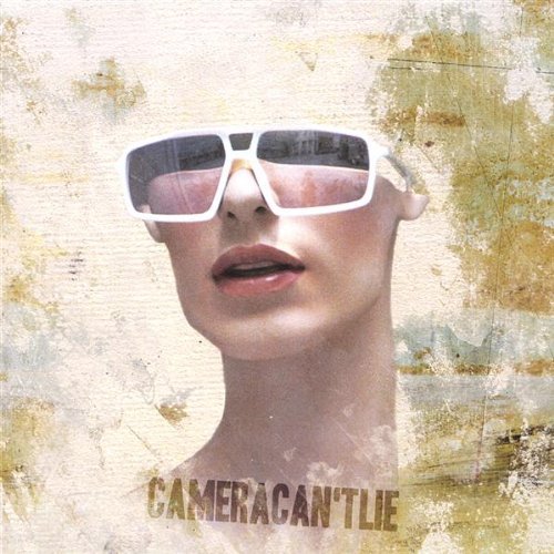 Camera Can'T Lie/Camera Can'T Lie Ep