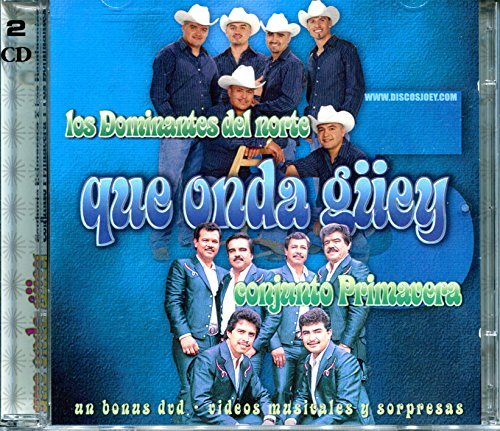 Conjunto Primavera Y Los Domin/Que Onda Guey@Incl. Bonus Dvd